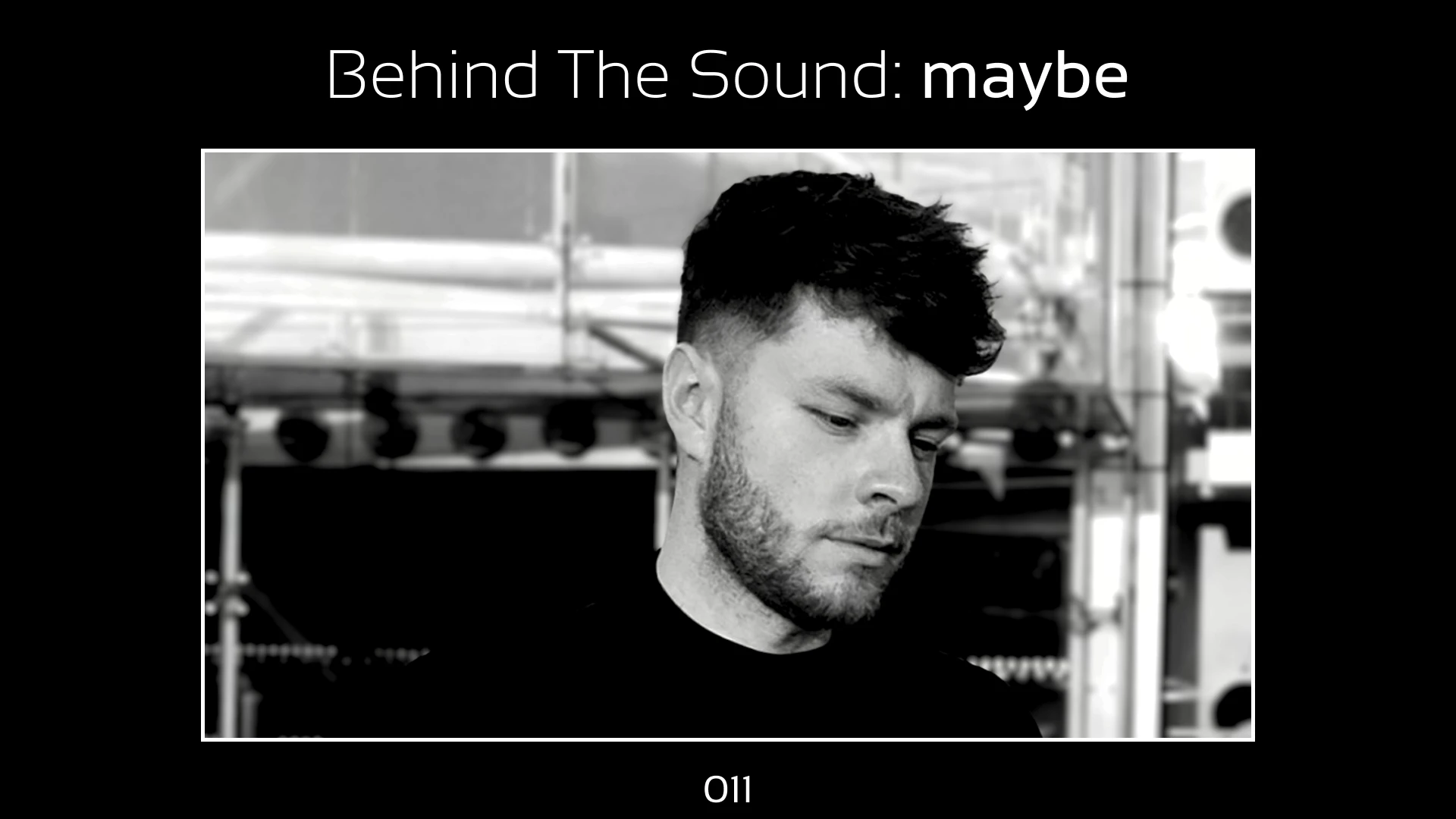 Behind The Sound: maybe